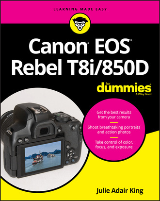 Julie Adair King. Canon EOS Rebel T8i/850D For Dummies
