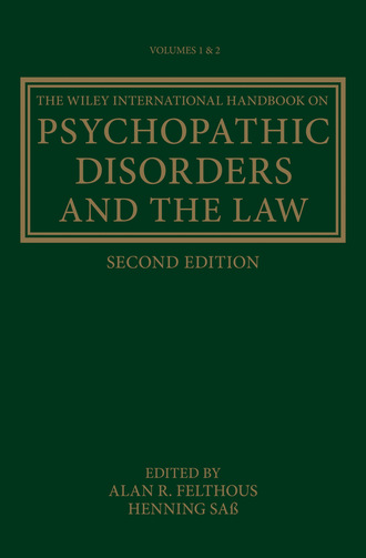 Группа авторов. The Wiley International Handbook on Psychopathic Disorders and the Law