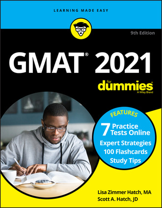 Scott A. Hatch. GMAT For Dummies 2021