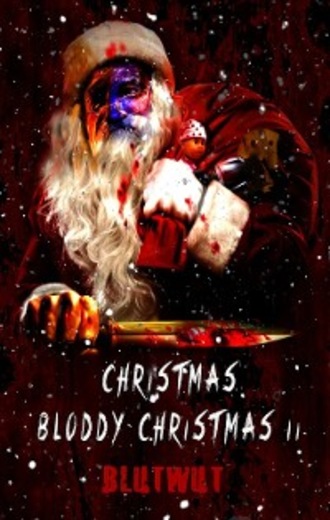 Thomas Williams. Christmas Bloody Christmas 2