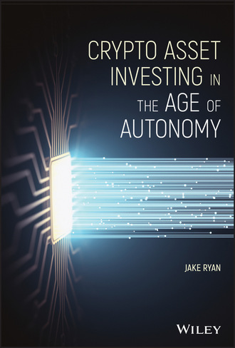 Jake Ryan. Crypto Asset Investing in the Age of Autonomy