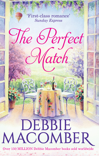 Debbie Macomber. The Perfect Match