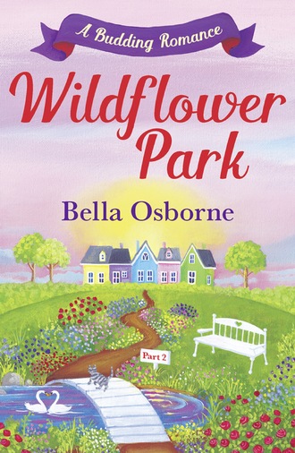 Bella Osborne. Wildflower Park – Part Two