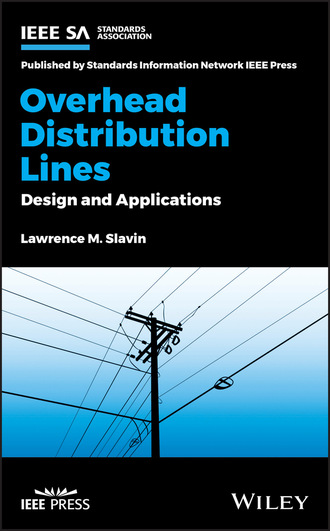 Lawrence M. Slavin. Overhead Distribution Lines