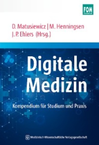 Группа авторов. Digitale Medizin