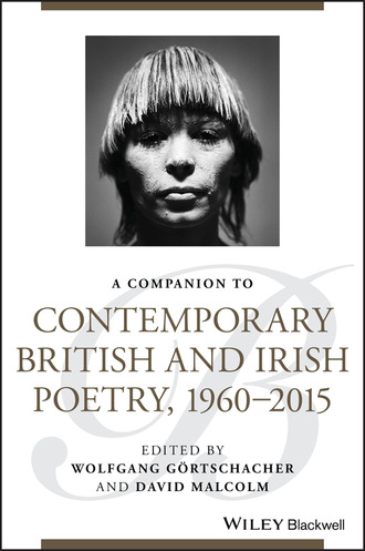 Группа авторов. A Companion to Contemporary British and Irish Poetry, 1960 - 2015