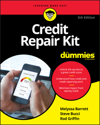 Stephen R. Bucci. Credit Repair Kit For Dummies