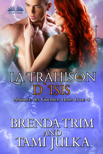La Trahison D'Isis. Brenda Trim
