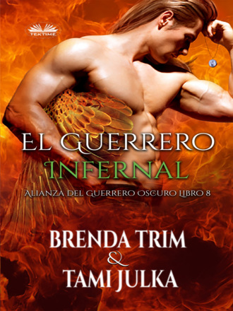 Brenda Trim. El Guerrero Infernal