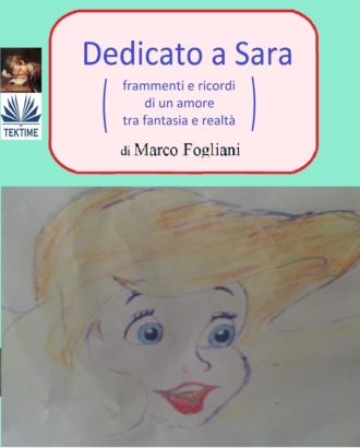 Marco Fogliani. Dedicato A Sara