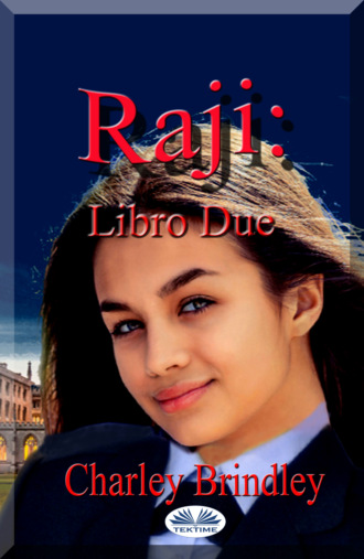 Raji: Libro Due. Charley Brindley