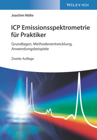 Joachim N?lte. ICP Emissionsspektrometrie f?r Praktiker