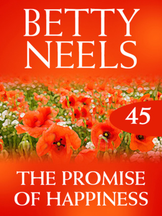 Betty Neels. Promise of Happiness