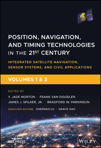 Группа авторов. Position, Navigation, and Timing Technologies in the 21st Century