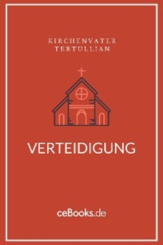 Tertullian. Verteidigung