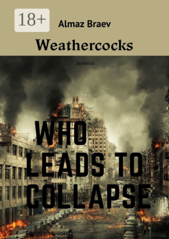 Almaz Braev. Weathercocks. Zeremid