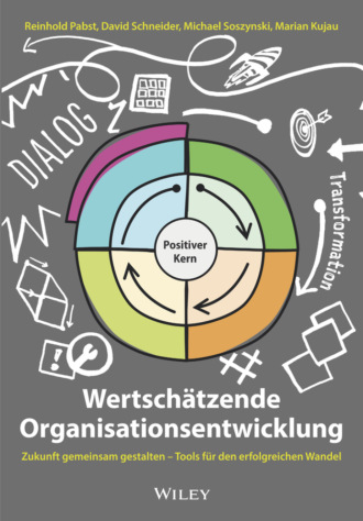 David Schneider. Wertsch?tzende Organisationsentwicklung
