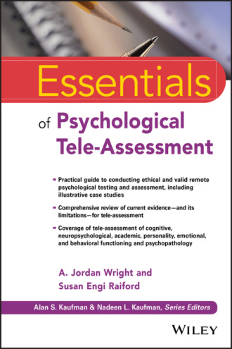 A. Jordan Wright. Essentials of Psychological Tele-Assessment