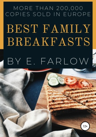 Э. Фарлоу. Best Family Breakfasts