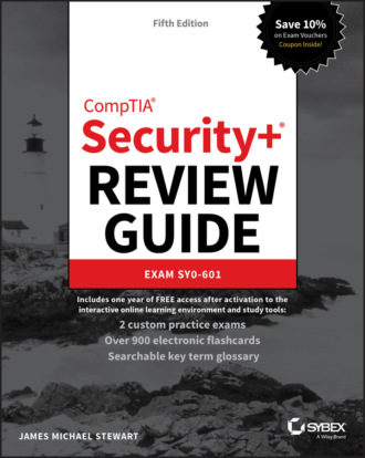 James Michael Stewart. CompTIA Security+ Review Guide
