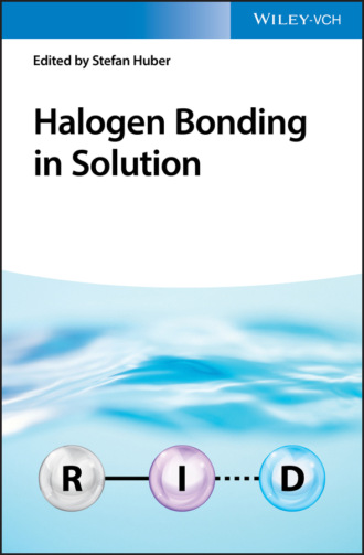 Группа авторов. Halogen Bonding in Solution