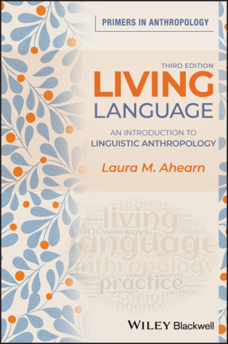Laura M. Ahearn. Living Language