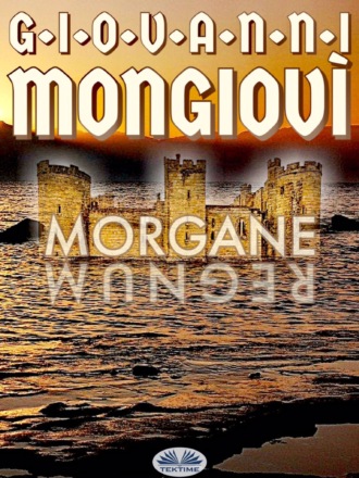 Morgane. Giovanni Mongiovì