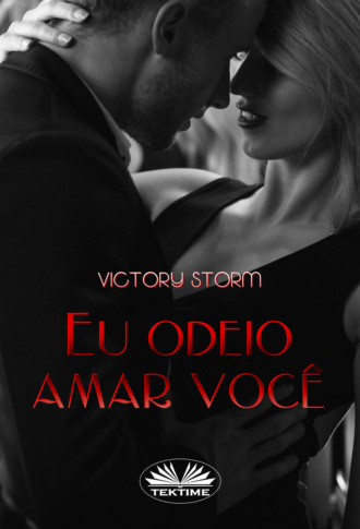 Eu Odeio Amar Você. 