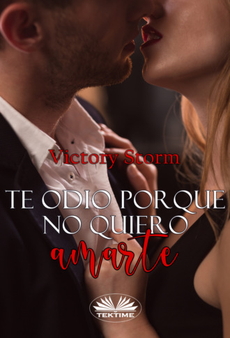 Te Odio Porque No Quiero Amarte. 