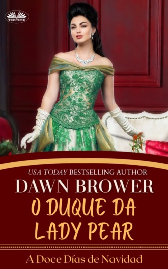 Dawn Brower. O Duque De Lady Pear