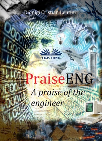 Dionigi Cristian Lentini. PraiseENG - A Praise Of The Engineer