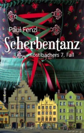 Paul Fenzl. Scherbentanz