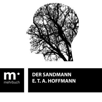 E. T. A. Hoffmann. Der Sandmann