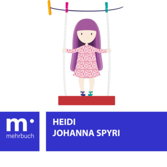 Johanna Spyri. Heidi