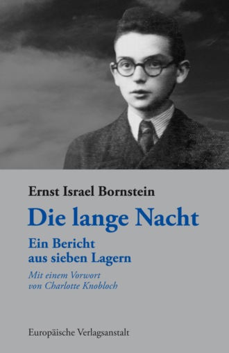 Ernst Israel Bornstein. Die lange Nacht