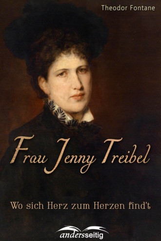 Theodor Fontane. Frau Jenny Treibel