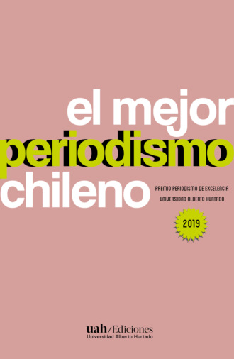 Varios autores. El mejor periodismo chileno 2019