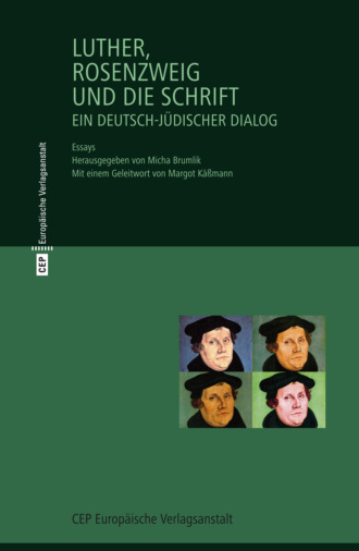 Franz  Rosenzweig. Luther, Rosenzweig und die Schrift