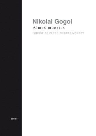 Nikolai Gogol. Alamas muertas