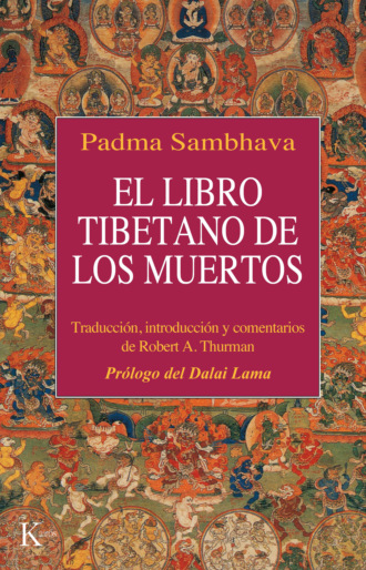 Padma Sambhava. El libro tibetano de los muertos