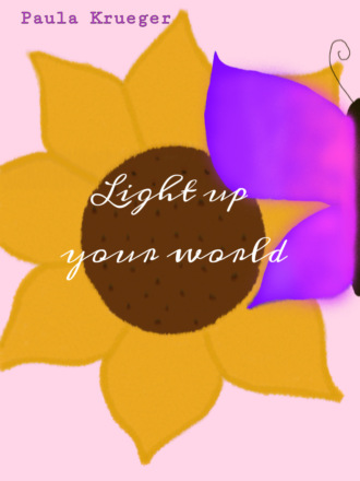 Paula Krueger. Light up your world