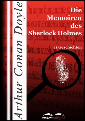 Артур Конан Дойл. Die Memoiren des Sherlock Holmes