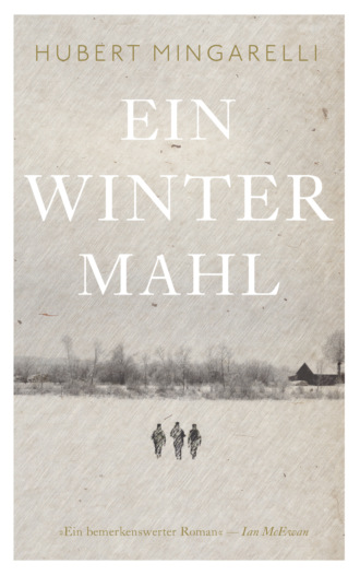 Hubert Mingarelli. Ein Wintermahl (eBook)