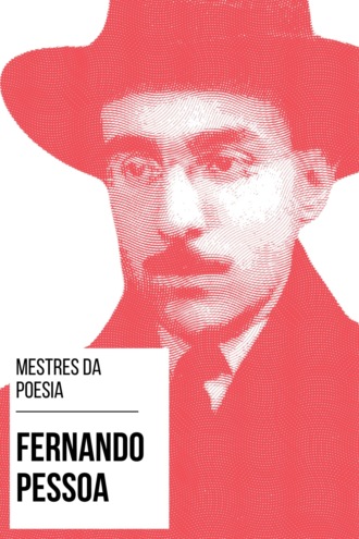 Fernando Pessoa. Mestres da Poesia - Fernando Pessoa
