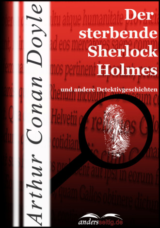 Артур Конан Дойл. Der sterbende Sherlock Holmes