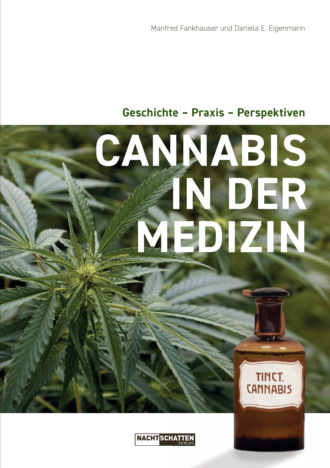 Manfred Fankhauser. Cannabis in der Medizin