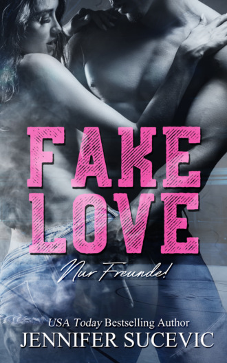 Jennifer Sucevic. Fake Love