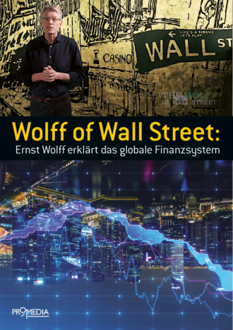 Ernst Wolff. Wolff of Wall Street