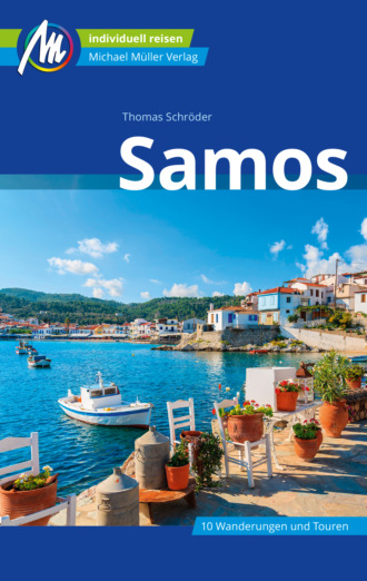 Thomas Schr?der. Samos Reisef?hrer Michael M?ller Verlag