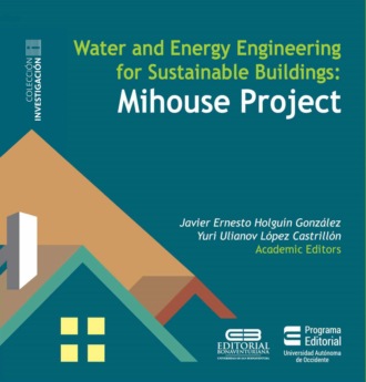 Varios autores. Water and Energy Engineering for Sustainable Buildings Mihouse Project